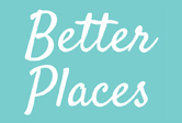 Better Places