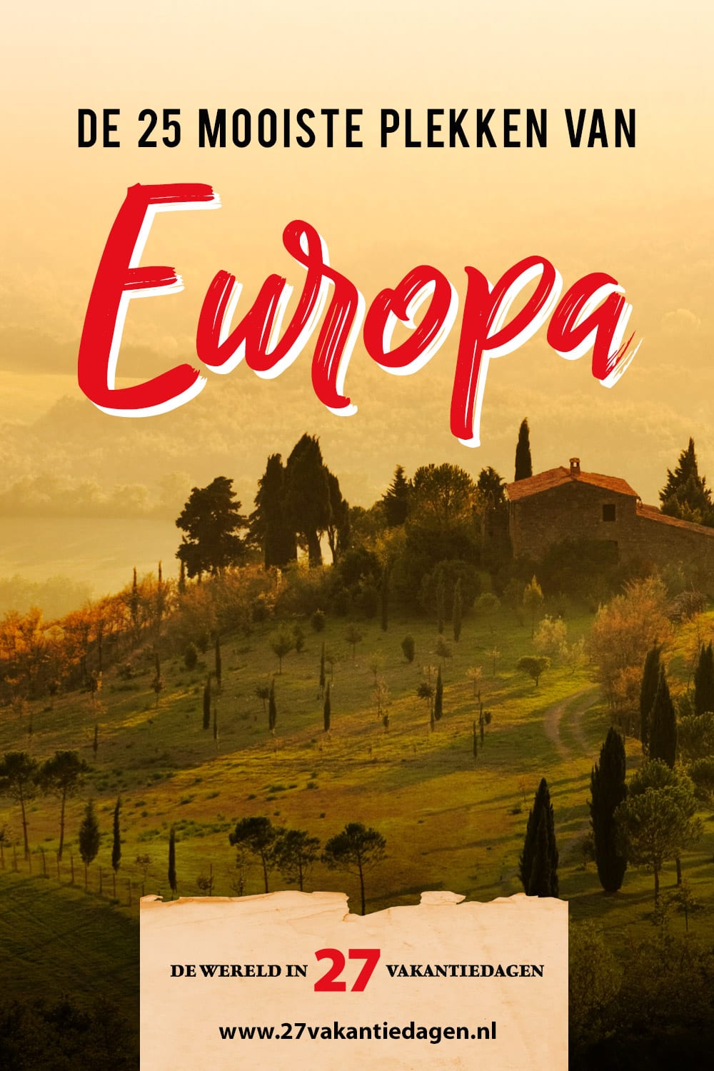 Mooiste plekken Europa: de 25 ultieme bestemmingen voor 2021!