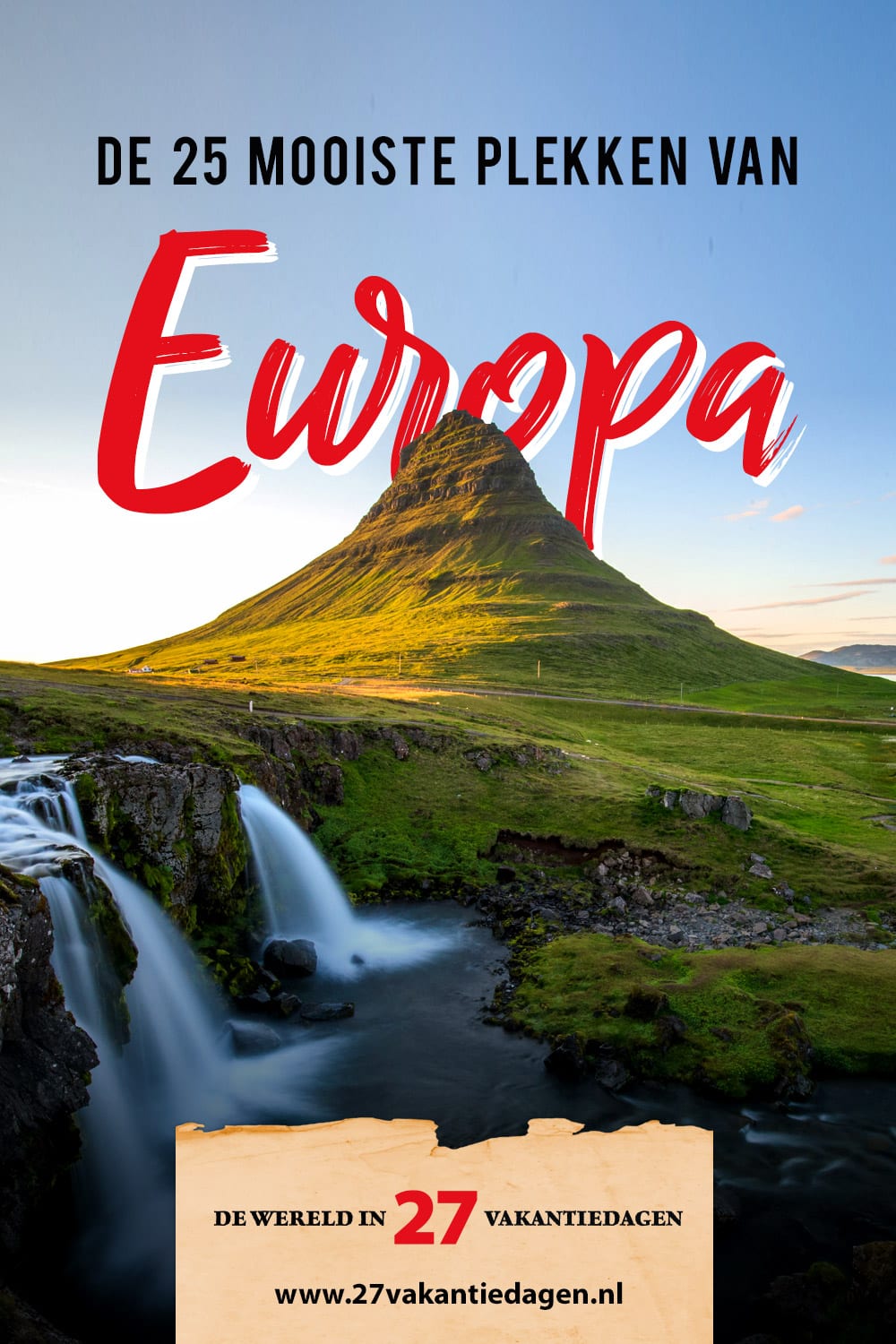 Mooiste plekken Europa: de 25 ultieme bestemmingen voor 2021!