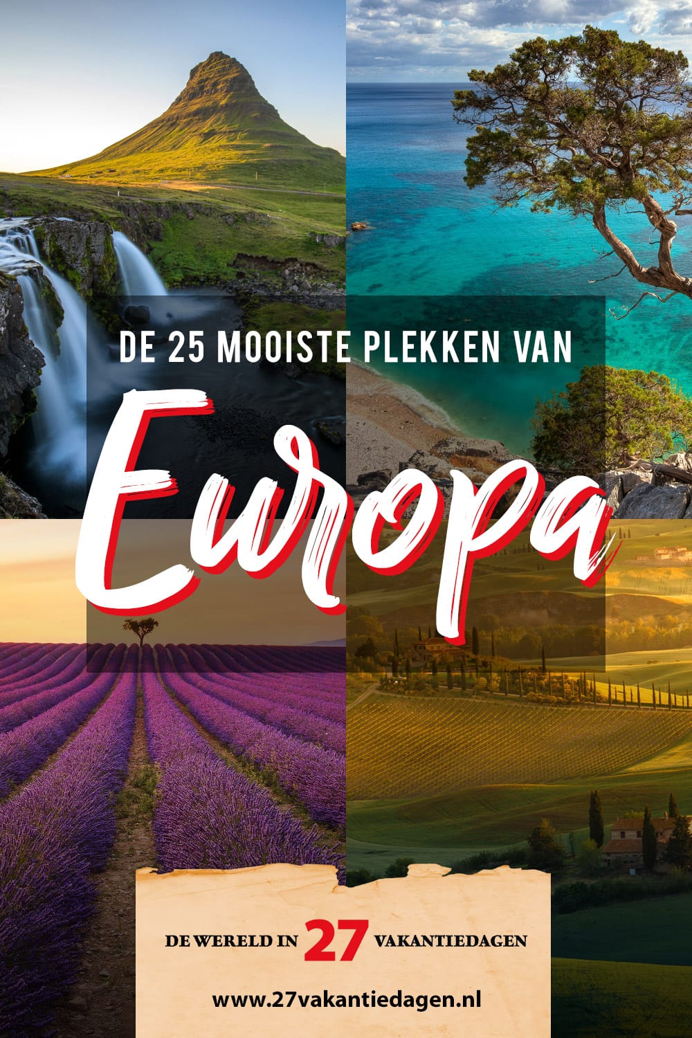 Mooiste plekken Europa: de 25 ultieme bestemmingen voor 2021!